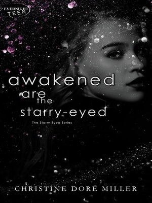 cover image of Awakened Are the Starry-Eyed